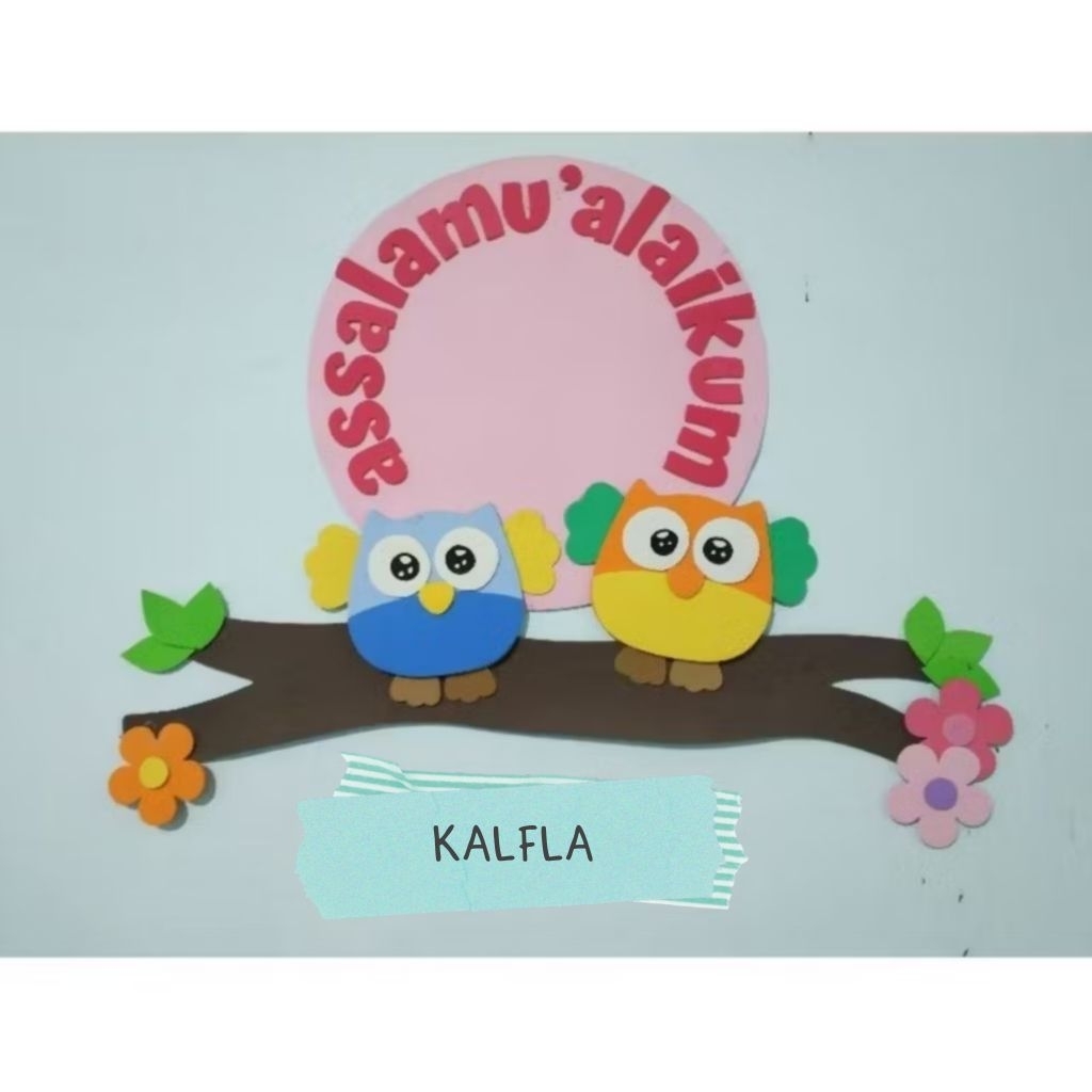 HIASAN KELAS ASSALAMUALAIKUM / DEKORASI KELAS PAUD TK SD / HIASAN KELAS BAHAN SPON