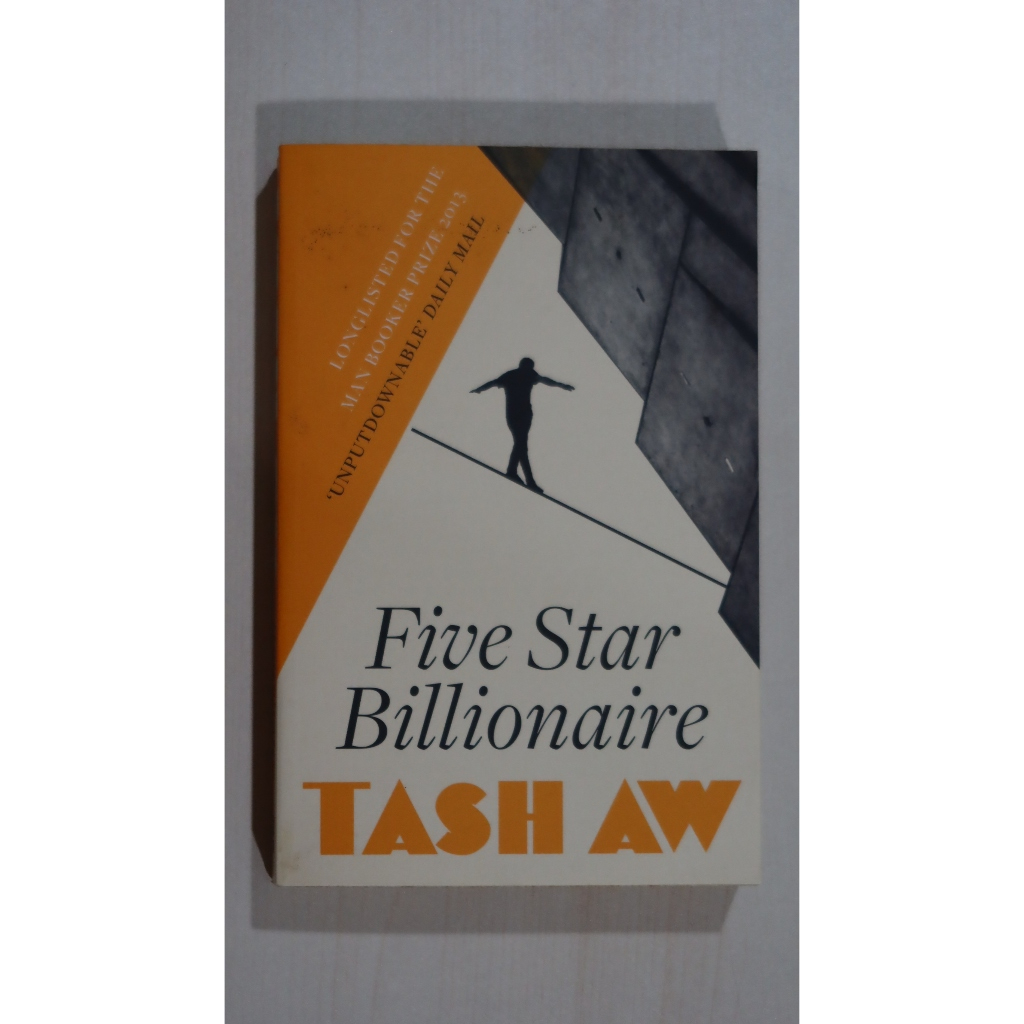 Five Star Billionaire. Author by Tash Aw. ISBN: 9780007494187
