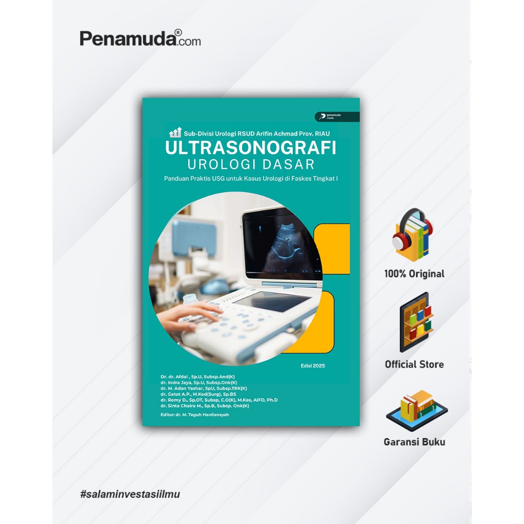Ultrasonografi Urologi Dasar: Panduan Praktis USG Kasus Urologi di Faskes Tingkat I