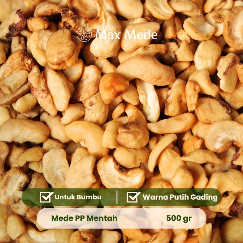 Max Mede - Kacang Mede PP Super Mentah 500gr Premium Raw