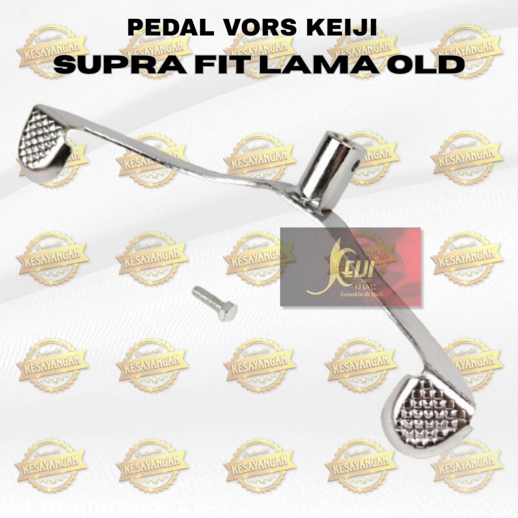 Pedal Vors Honda SUPRA LAMA X XX 100 110 - SUPRA FIT LAMA OLD Vers Operan Gigi KEIJI (OK)
