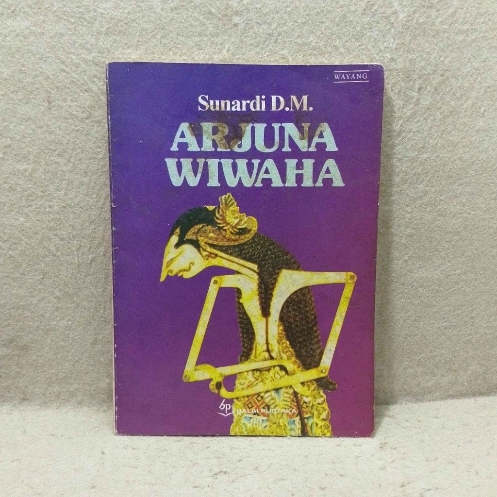 Buku Arjuna Wiwaha - Sunardi D M
