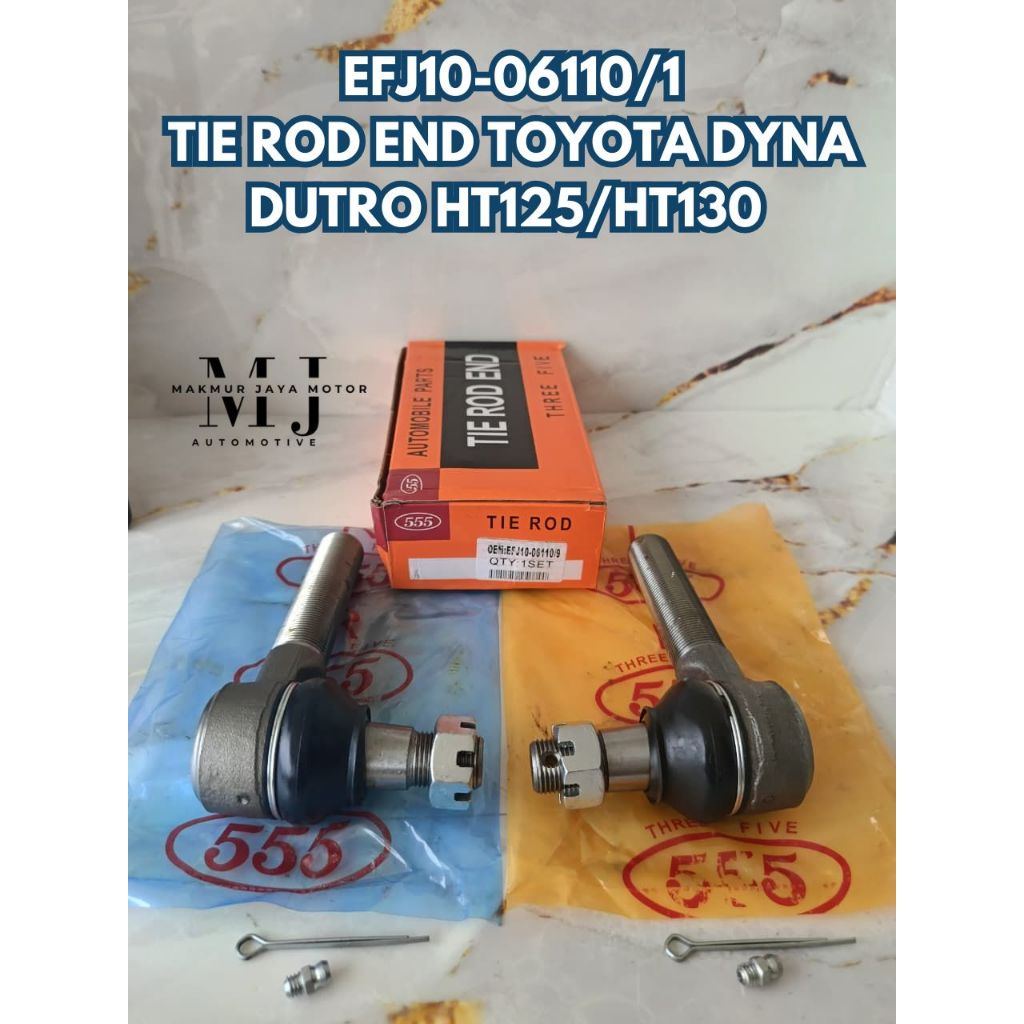 TIE ROD END / TIROD TOYOTA HT130 HT125 HT125 130 DYNA DUTRO 1SET 2PCS 555 JAPAN ORIGINAL EFJ10-06110