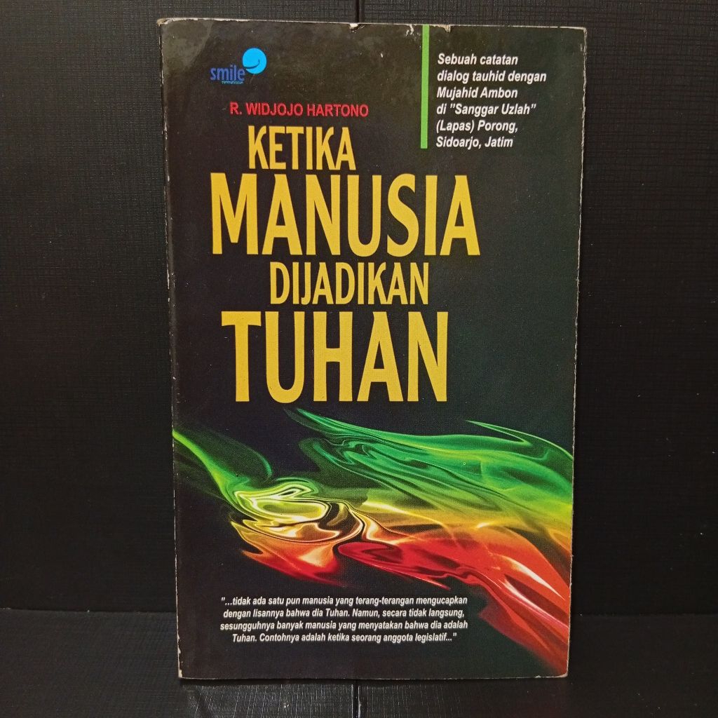 Buku Ketika Manusia Dijadikan Tuhan by R.Widjojo Hartono