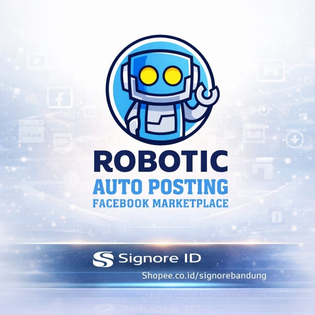 ROBOTIC - Robot Tools Auto Posting Facebook Marketplace -  Signore
