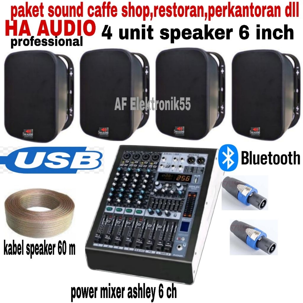 Paket Sound Speaker HA AUDIO Speaker 6 Inch . 4 Unit Speaker + Power Mixer Ashley Original