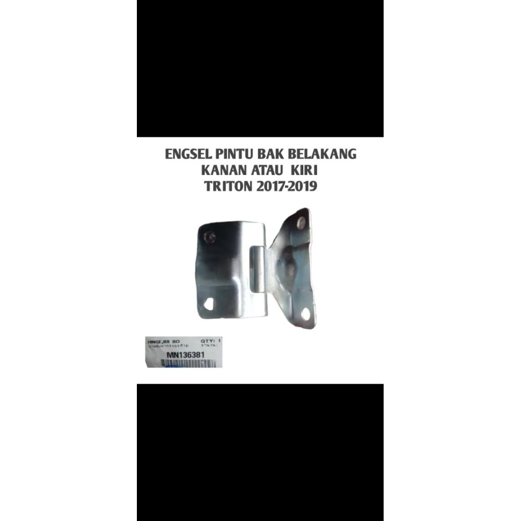 ENGSEL PINTU BAK BELAKANG MN136381 MITSUBISHI TRITON 2017 - 2019