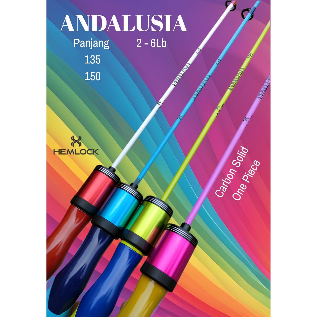 Joran One Piece, Joran Kolam, Joran Udang, Sungai, Joran UL, Joran HEMLOCK ANDALUSIA 135, dan 150, C