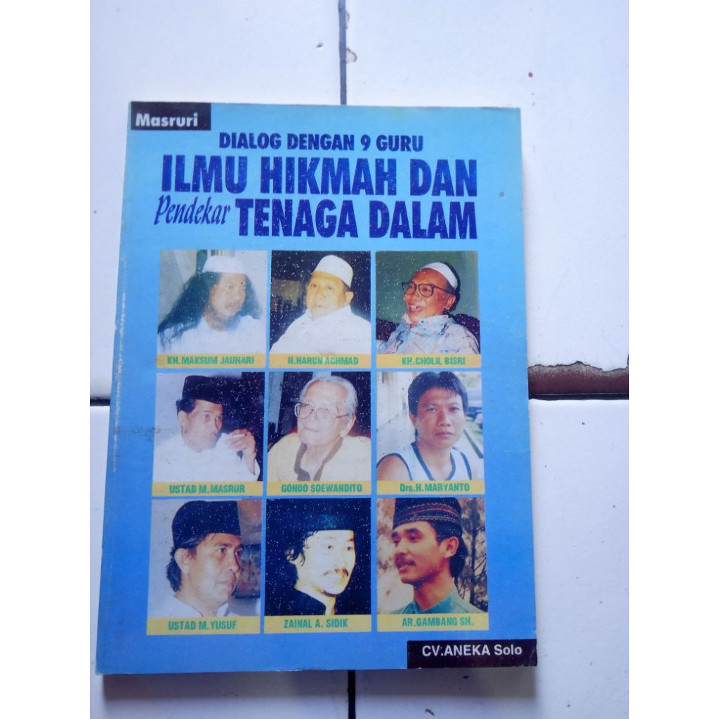 DIALOG DENGAN 9 GURU ILMU HIKMAH DAN Pendekar TENAGA DALAM oleh Masruri original