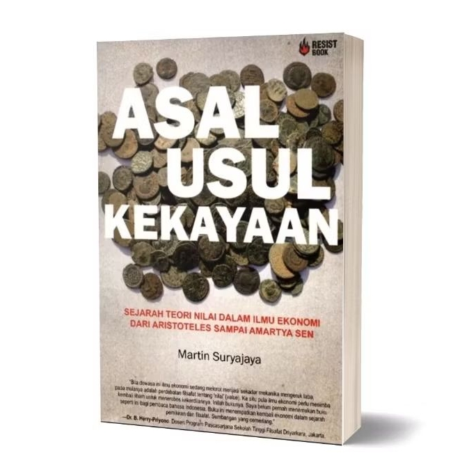 Buku Asal Usul Kekayaan Sejarah Teori Nilai Dalam Ilmu Ekonomi - Martin Suryajaya