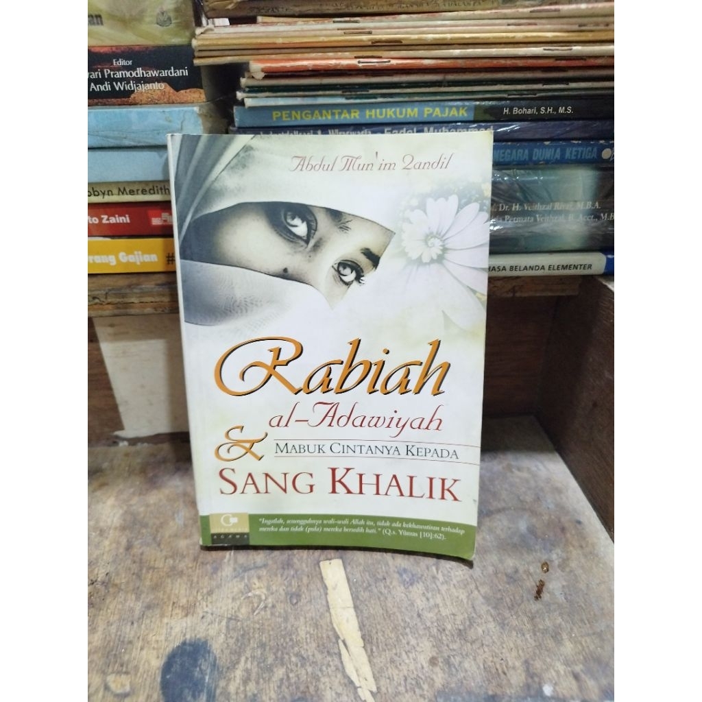 Rabiah Al-Adawiyah & Mabuk Cintanya Kepada Sang Khalik - Abdul Mun'im Qandil