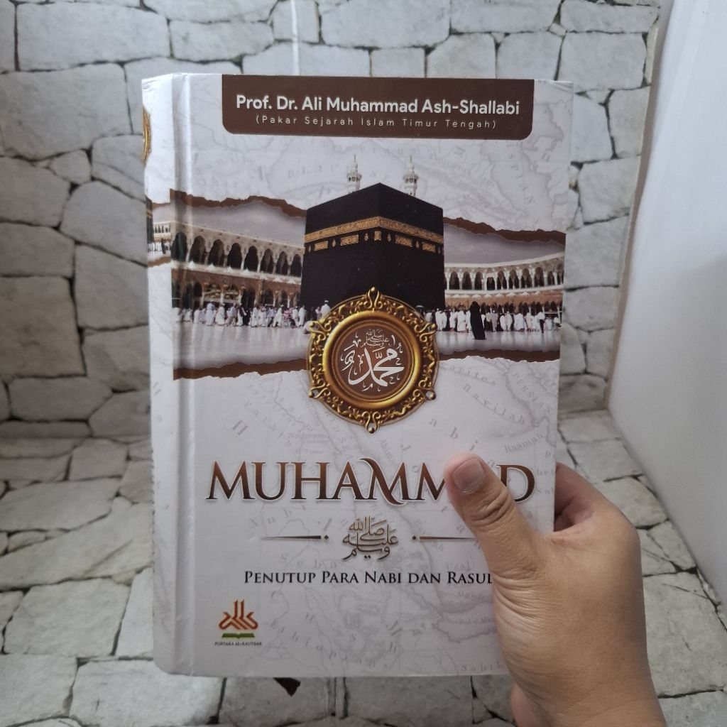 MUHAMMAD Penutup Para Nabi Dan Rasul Pustaka Alkautsar