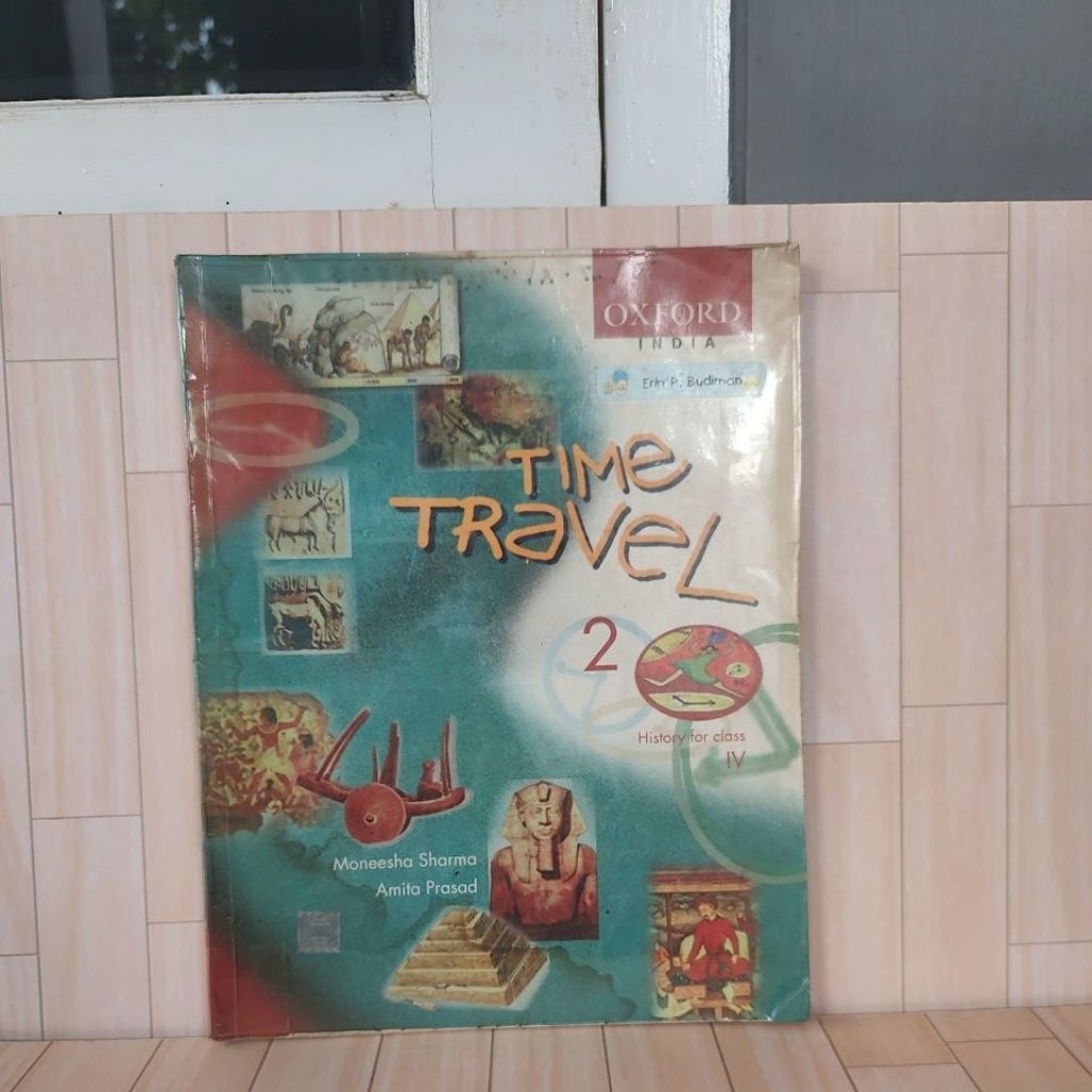 Buku Bacaan Anak Time Travel 2 By Moneesha Sharma | Amita Prasad Softcover