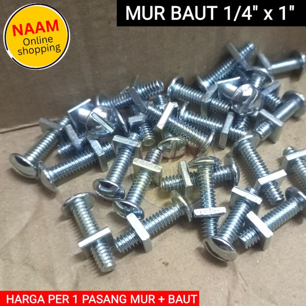 (1/4" x 1") BAUT MUR KOTAK - BAUT OBENG MIN & MUR KOTAK - BAUT SKRUP PLAT NOMOR - MUR BAUT SENG PLAT
