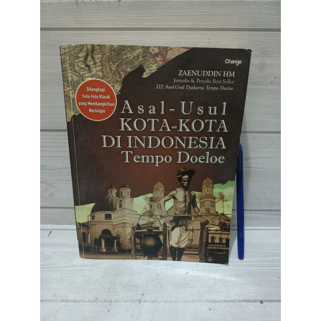 Asal-Usul KOTA-KOTA DI INDONESIA Tempo Doeloe BY ZAENUDDIN HM