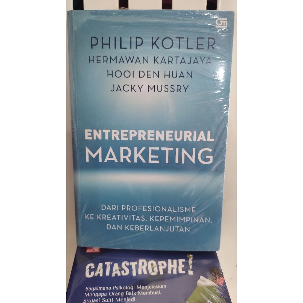 buku entrepreneurial marketing "dari profesionalisme ke kreativitas, kepemimpinan, dan keberlanjutan