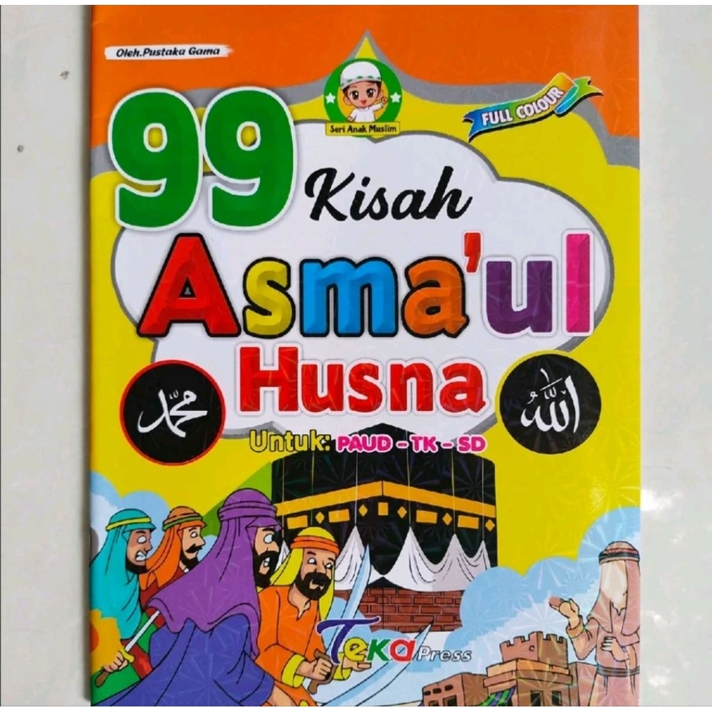 Buku Anak 99 Kisah Asmaul Husna Ukuran A4 Full Colour