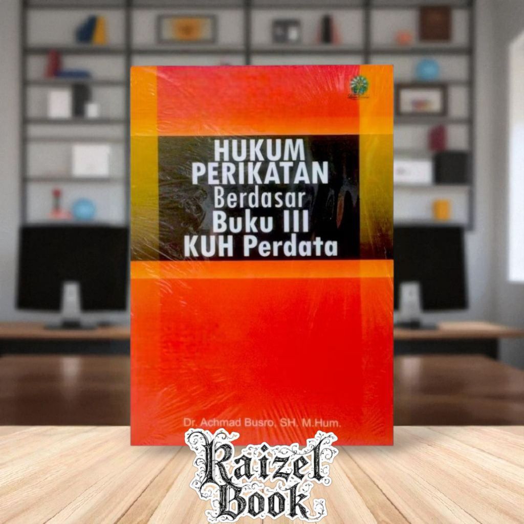 Hukum Perikatan berdasar Buku III KUH Perdata