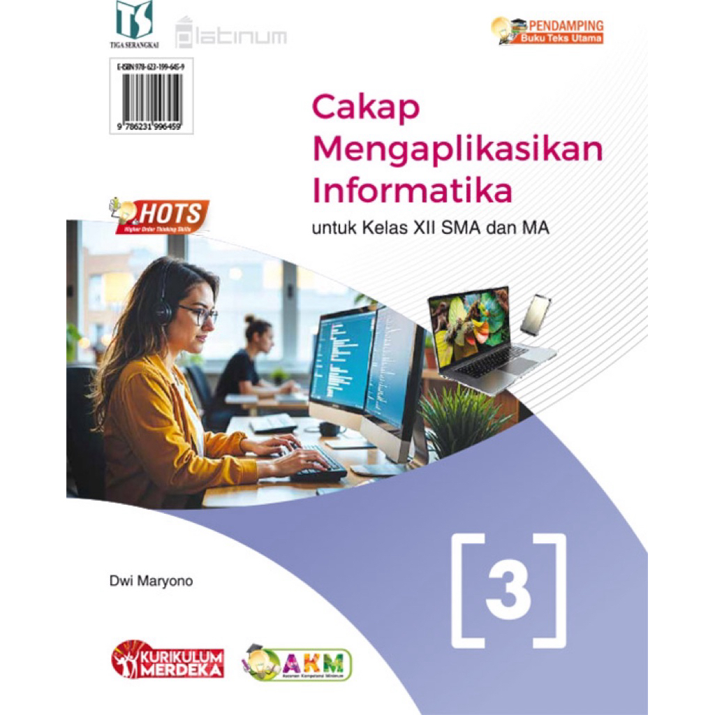 Cakap Mengaplikasikan Informatika Buku Informatika Kelas 12 Kurikulum Merdeka Tiga Serangkai Pustaka