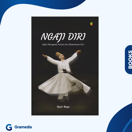 Gramedia Medan - Ngaji Diri : Jalan Mengenal Tuhan dan Memahami Diri
