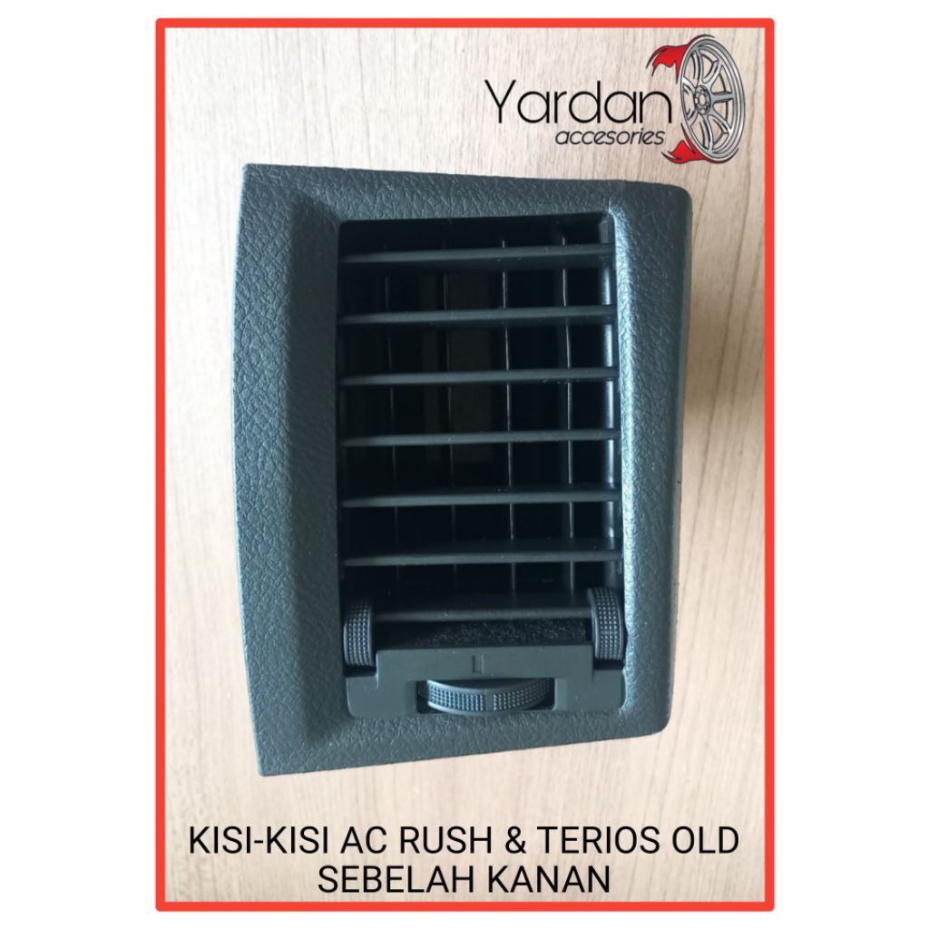 KISI-KISI AC RUSH & TERIOS OLD