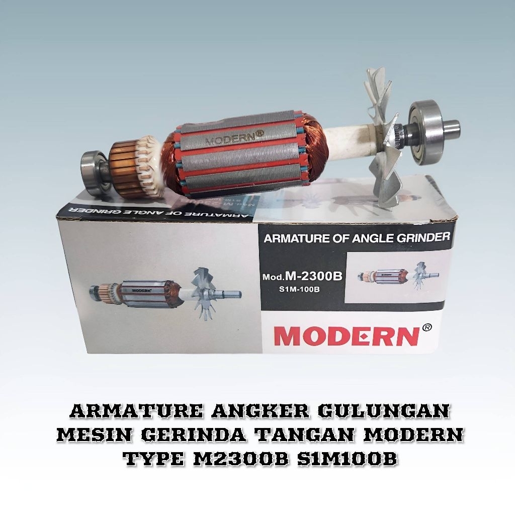 ORIGINAL ARMATURE MODERN M2300B S1M-100B ANGKER GERINDA TANGAN MODERN TYPE M2300B S1M-100B ASLI ORIG