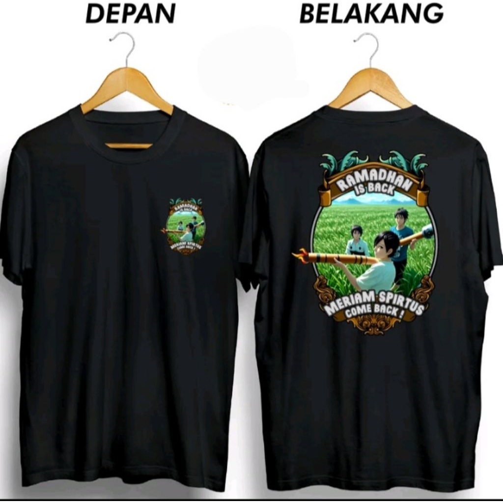 KAOS UNISEX RAMADHAN IS BACK MERIAM SPIRTUS COME BACK/KAOS DISTRO/KAOS PRIA DAN WANITA/KAOS OBLONG