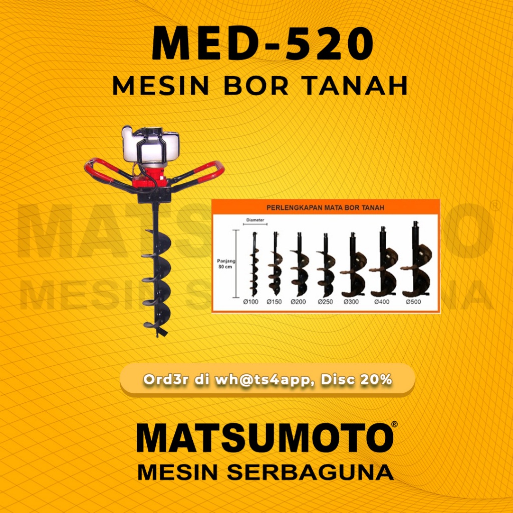 MATSUMOTO Mesin Bor Tanah ( MED - 520) + DRILL 100 MM