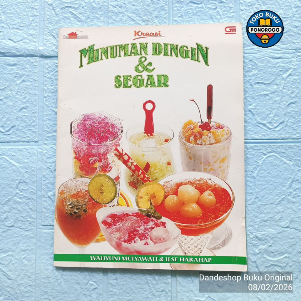 (BEKAS) Kreasi Minuman Dingin & Segar oleh Wahyuni Mulyawati & Ilse Harahap - Seri Home Industry - B
