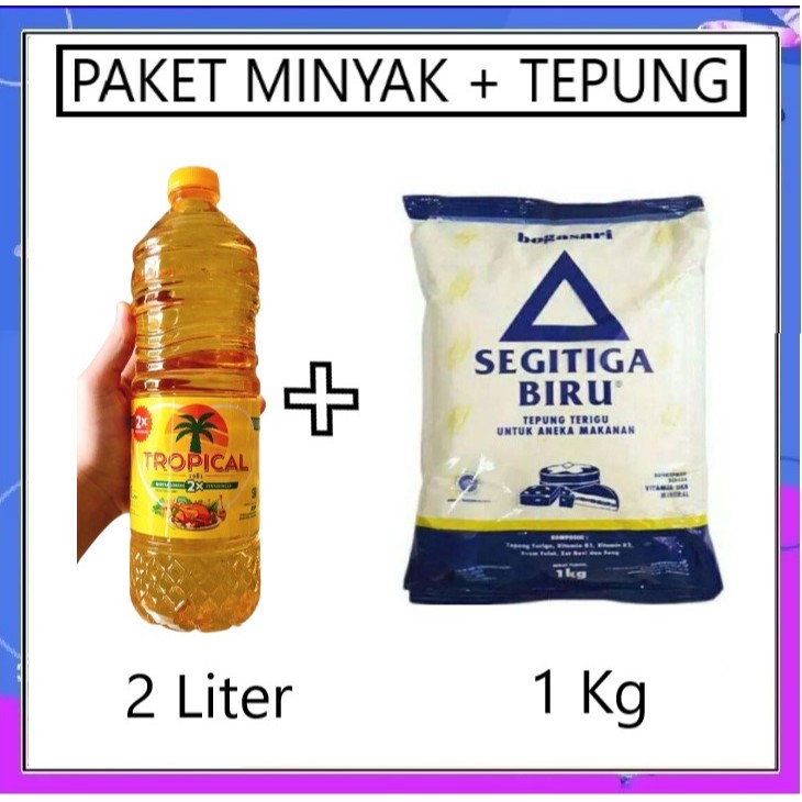 PAKET PROMO MINYAK GORENG TROPICAL 2 LITER DAN 1 kg TEPUNG TERIGU SEGITIGA BIRU