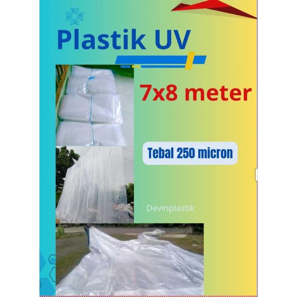 Plastik UV Tebal 250 Micron ukuran 7x8 Meter