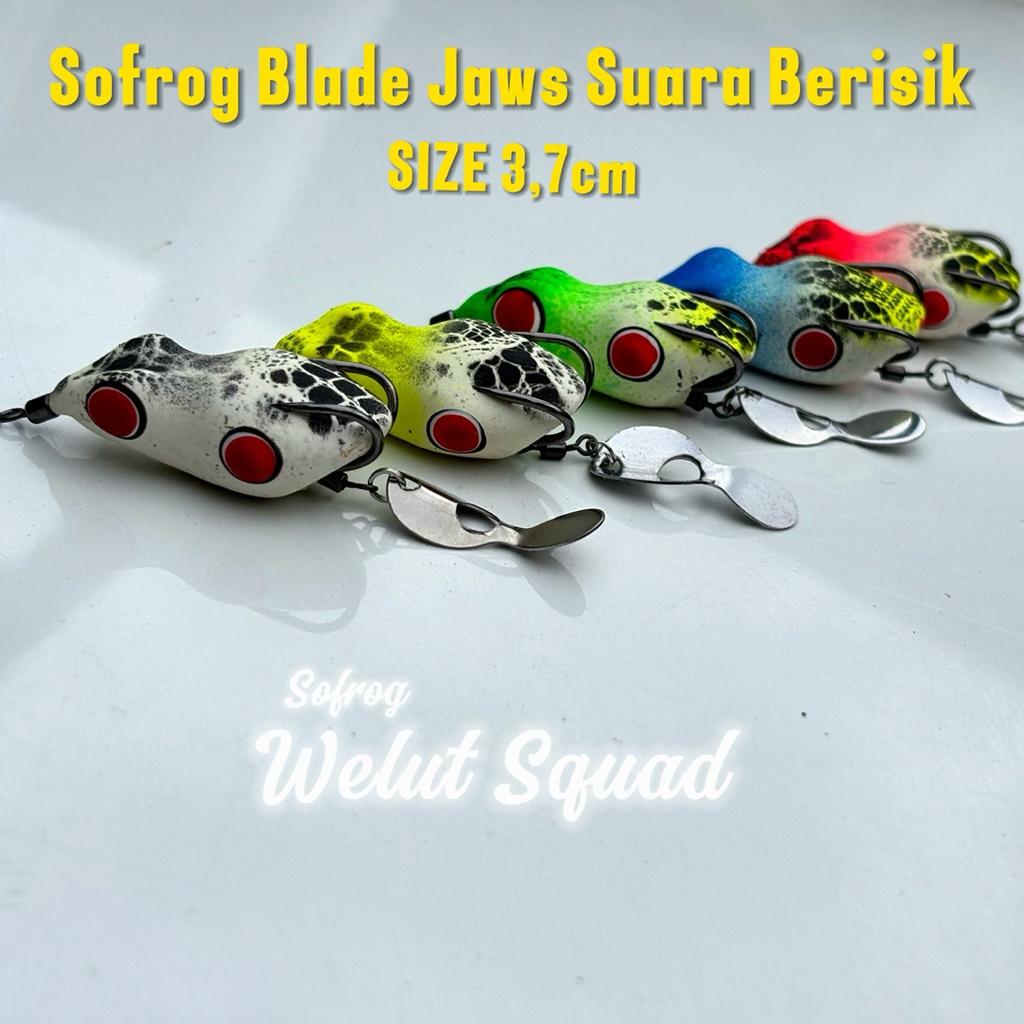 Sofrog Blade Suara Berisik Welut Squad SIZE 3.7cm