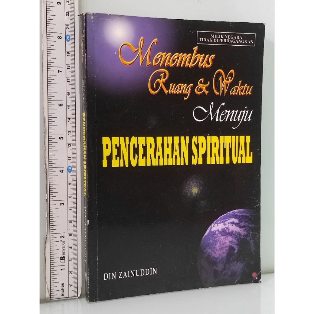 Menembus Ruang & Waktu Menuju PENCERAHAN SPIRITUAL DIN ZAINUDDIN