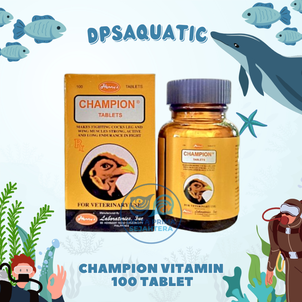 CHAMPION VITAMIN 100 TABLET - Multivitamin & Doping Penambah Stamina Ayam Petarung By Filipina.