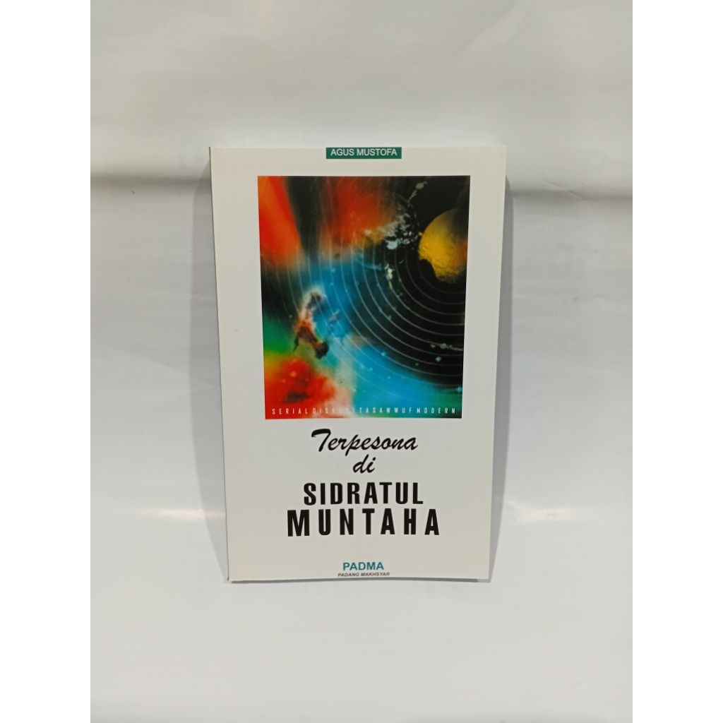 Buku Terpesona di Sidratul Muntaha Tasawuf Modern Agus Mustofa