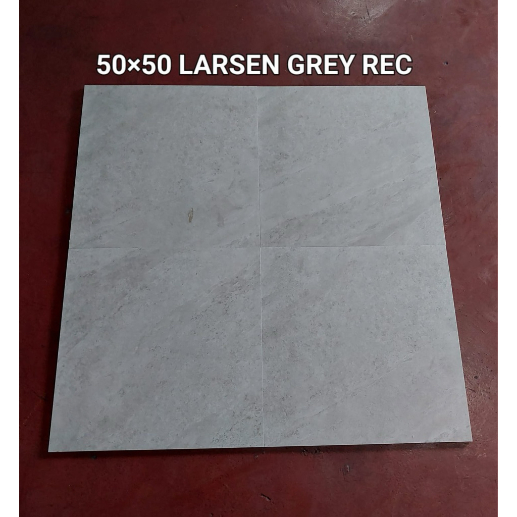 KERAMIK SUPERSTOP PLATINUM 50x50 LARSEN GREY REC, CHECK FOTO TERAKHIR