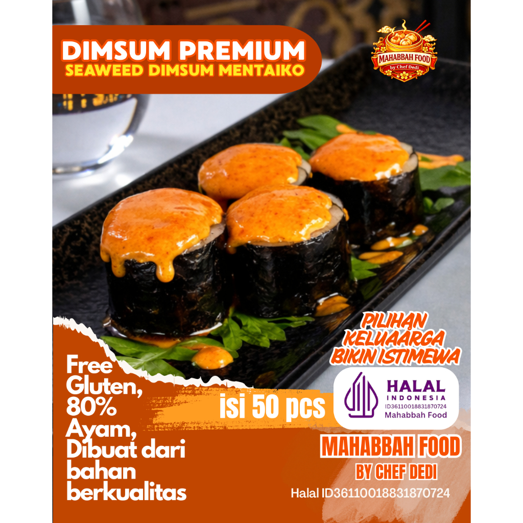 Mahabbah Dimsum Kulit Nori Gluten Free by Chef Dedi 50pcs– Dimsum Ayam Premium Juicy, Gurih, Bikin N