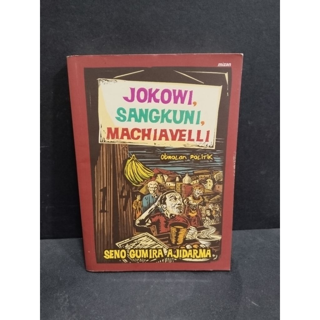 Buku original JOKOWI SANGKUNI MACHIAVELLI by Seno