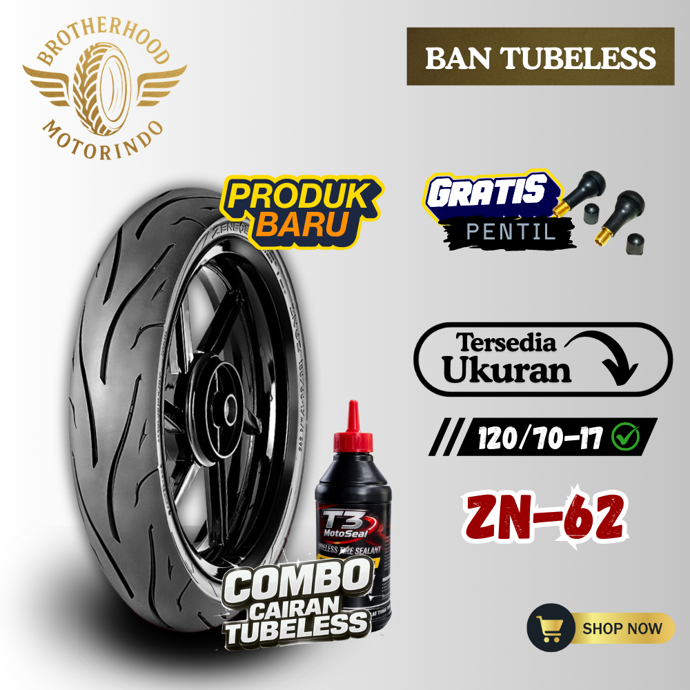 BAN ZENEOS ZN62 TUBELESS (120/70-17 / 120 70 17)  BAN TUBBLES / BAN MOTOR RING 17 / BAN RING 17 / TU