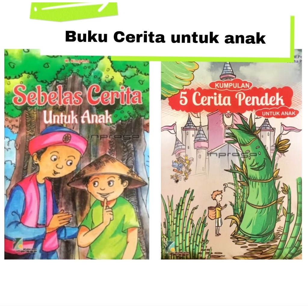 Paket bundling cerita anak/Kumpulan 5 cerita pendek/Sebelas cerita untuk anak