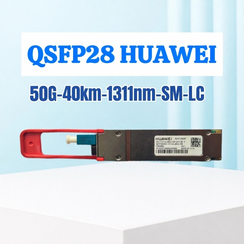 Huawei QSFP28 50G 40km 1311nm SM QSFP28 Singlemode LC Duplex