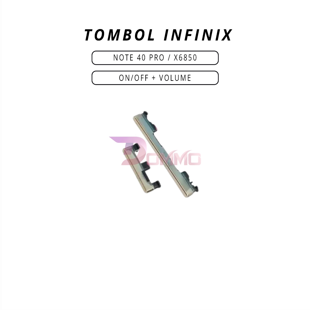 TOMBOL ON/OFF + VOLUME INFINIX NOTE 40 PRO / X6850