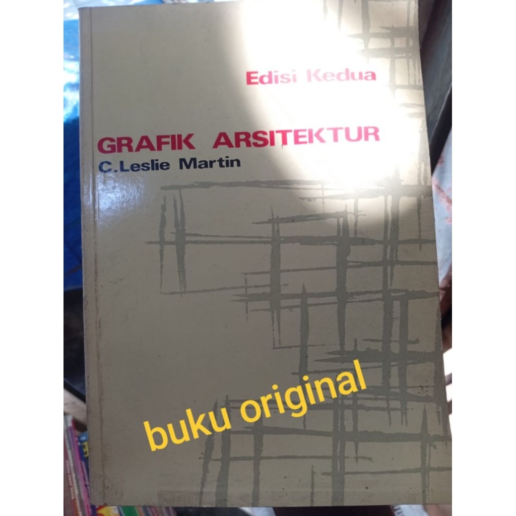 BUKU ORIGINAL GRAFIK ARSITEKTUR