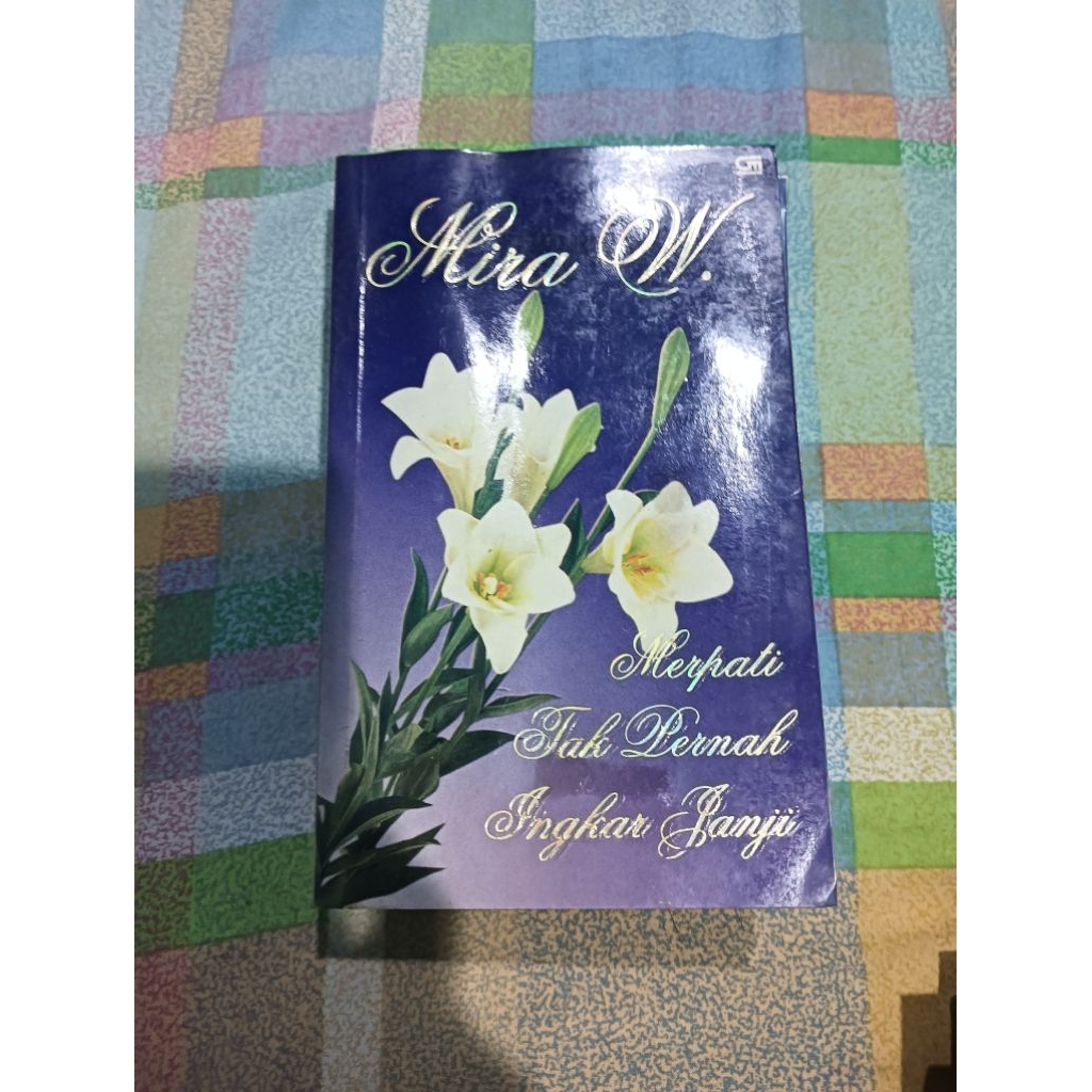 Merpati Tak Pernah Ingkar Janji written by Mira W