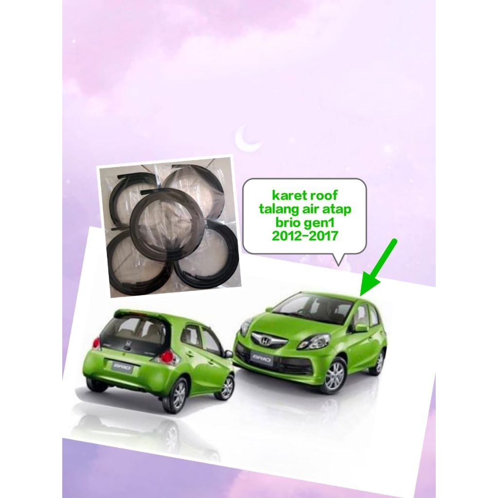 Karet Roof dan Talang Air Atap Mobil Honda Brio Gen1 2012-2017 harga satuan