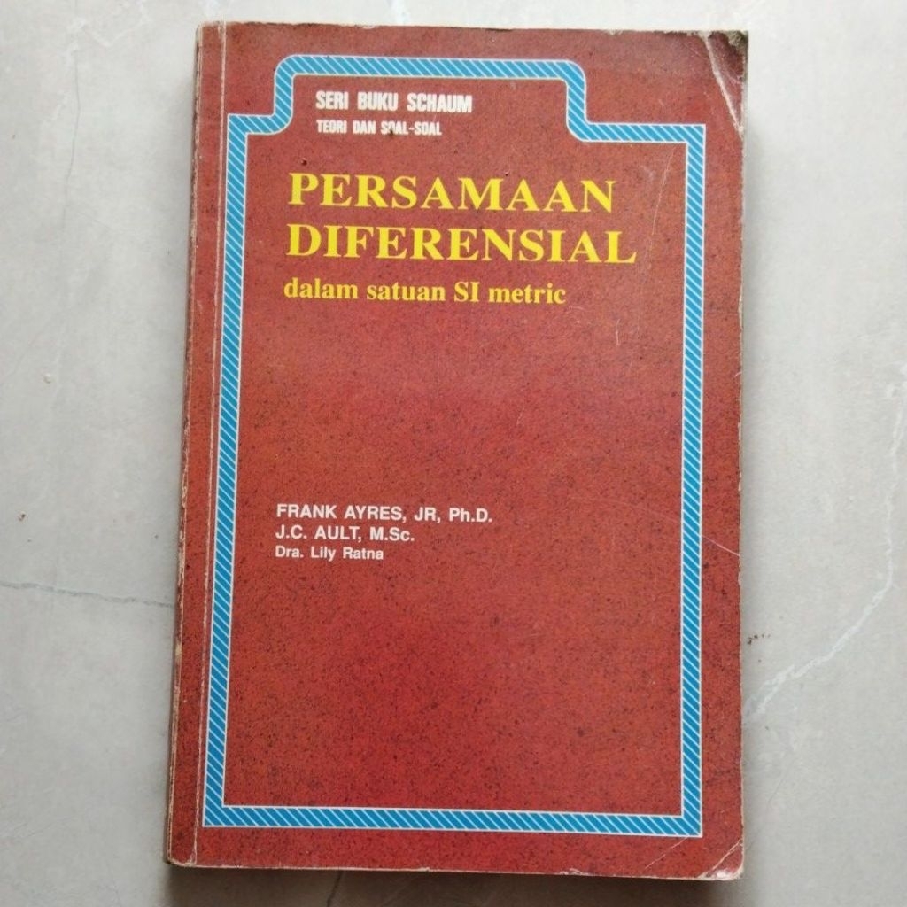 Seri Buku Schaum Teori dan Soal Soal Persamaan Diferensial dalam Satuan SI Metric ( ORI BEKAS ) #Fra