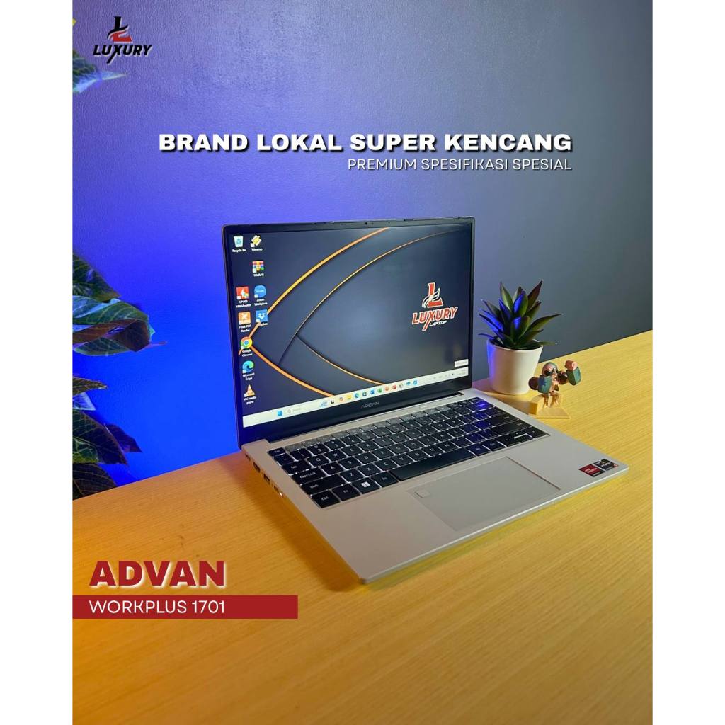 LAPTOP ADVAN WORKPLUS 1701 SLIM RYZEN 5 SSD 512GB RAM 16GB DDR5 6400MHZ BACKLIGHT SECOND