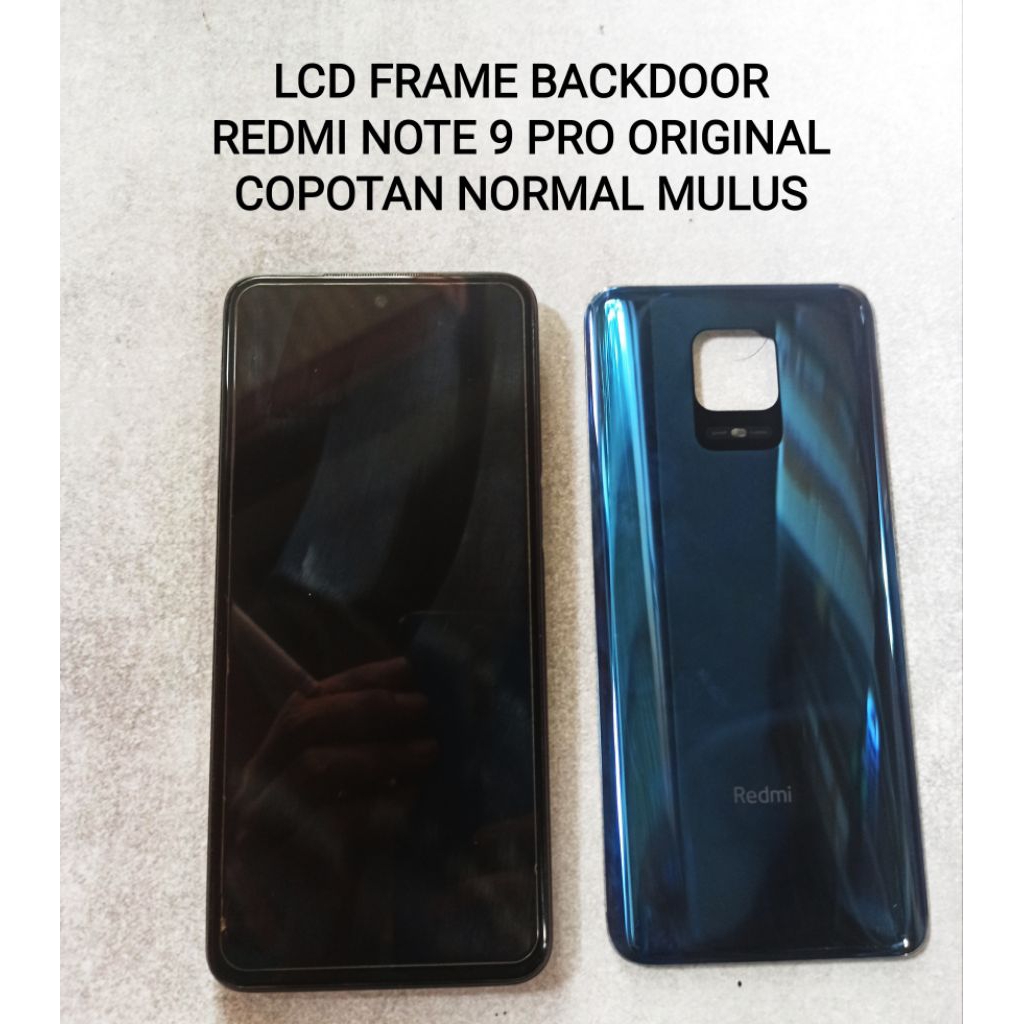 REDMI NOTE 9 PRO LCD FRAME BACKDOOR ORIGINAL COPOTAN NORMAL TESTED MULUS