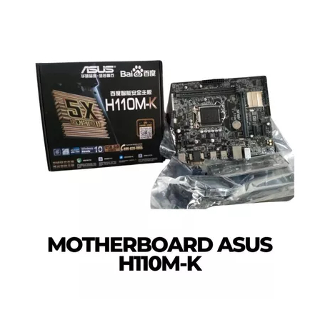 Motherboard ASUS H110M-K / MOBO ASUS H110MK - DJ COMPUTER STORE