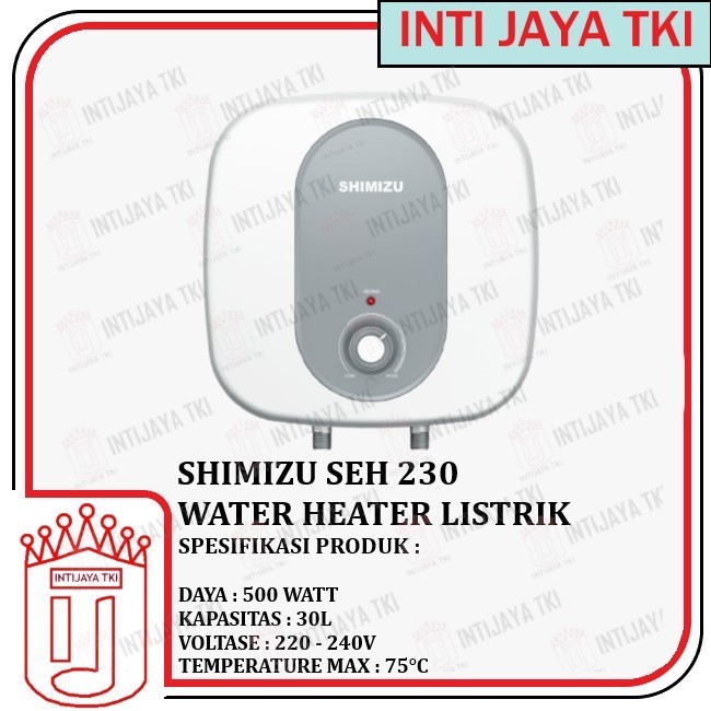 WATER HEATER LISTRIK SHIMIZU SEH 230